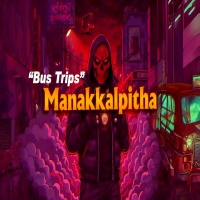 Bus Trips Manakkalpitha mp3 Download