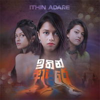 Ithin Adare - Yohani De Silva